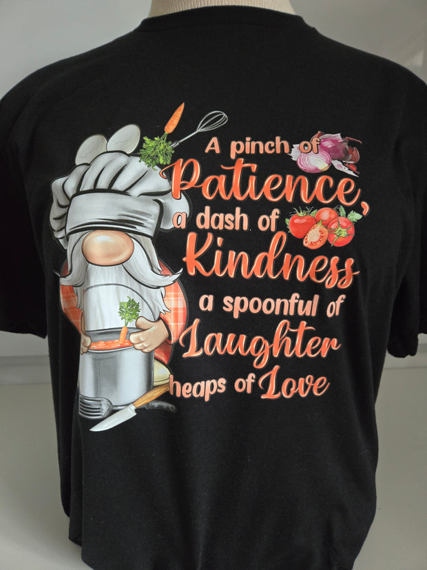 T-Shirt CHEF Cooking A Pinch of Patience Dash of Kindness Spoonful of Laughter Heaps of Love tee tshirt Large