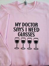 Sweatshirt - My Doctor Says I Need Glasses - Light Pink