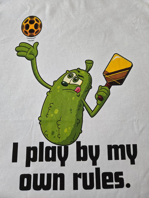 T-Shirt PICKLEBALL I Play By My Own Rules  tshirt XLarge, XLg, XL